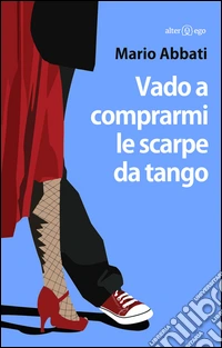 Vado a comprarmi le scarpe da tango libro