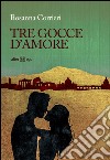 Tre gocce d'amore libro