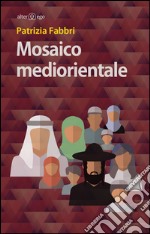 Mosaico mediorientale libro