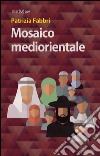 Mosaico mediorientale libro