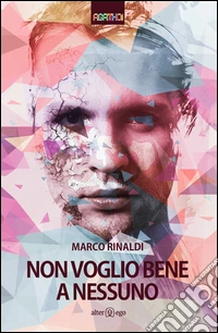 Non voglio bene a nessuno