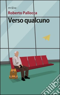 Verso qualcuno