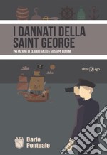 I dannati della Saint George libro