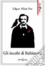 Gli incubi di Baltimora libro