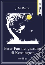 Peter Pan nei giardini di Kensington libro