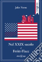 Nel XXIX secolo e Frritt-Flacc libro