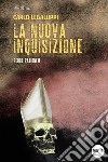 La nuova inquisizione. Redde rationem libro