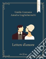 Lettere d'amore libro