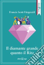 Il diamante grande quanto il Ritz libro