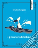 I pescatori di balene libro