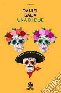 Una di due