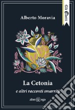 La cetonia e altri racconti smarriti libro