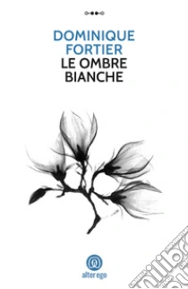 Le ombre bianche