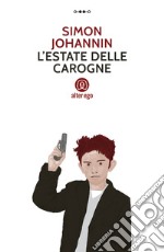 L'estate delle carogne libro