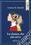 La donna che mi salvò libro