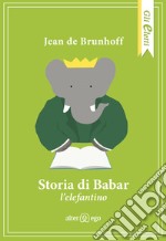 Storia di Babar l'elefantino libro