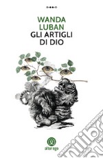 Gli artigli di Dio libro