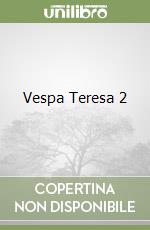 Vespa Teresa 2 libro