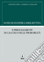 Note di statistica descrittiva e primi elementi di calcolo delle probabilità libro