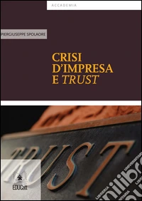 Crisi d'impresa e trust