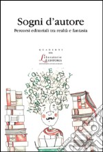 Sogni d'autore libro