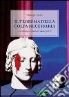 Il teorema della colpa necessaria libro di Azzaro Giuseppe