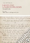 Heard and unheard melodies. Selected articles. Ediz. italiana e inglese libro