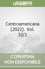 Centroamericana (2022). Vol. 32/1