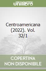 Centroamericana (2022). Vol. 32/1 libro