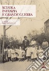 Scuola, infanzia e grande guerra libro