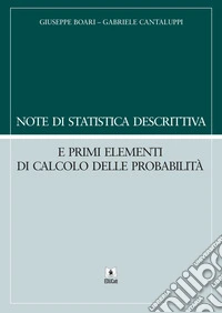 Note di statistica descrittiva e primi elementi di calcolo delle probabilità