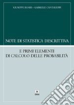 Note di statistica descrittiva e primi elementi di calcolo delle probabilità libro