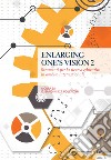Enlarging one's vision. Strumenti per la ricerca educativa in ambito internazionale. Vol. 2 libro