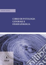 Corso di patologia generale e fisiopatologia