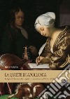 La Quiete di Apollonia. Religiosità femminile e spazi di devozione nell'Italia del Seicento libro di Mantini Silvia M.