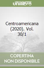 Centroamericana (2020). Vol. 30/1 libro