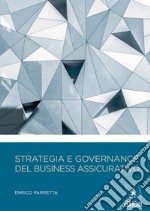 Strategia e governance del business assicurativo libro