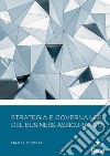 Strategia e governance del business assicurativo libro di Parretta Enrico