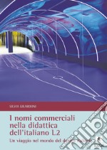 I nomi commerciali nella didattica dell'italiano L2. Un viaggio nel mondo del design italiano