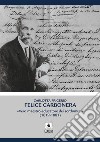Felice Carbonera. Vero maestro-educatore dei sordomuti (1819-1881) libro di Frigerio Carlotta