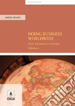 Doing business worldwide. Vol. 2: Doing business in Europe libro