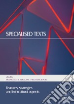 Specialised texts. Features, strategies and intercultural aspects