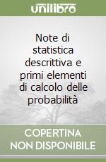 Note di statistica descrittiva e primi elementi di calcolo delle probabilità libro