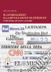 Il giornalismo e la rivoluzione di internet. Multimedialità, informazione, democrazia libro di Ferrari Pierluigi