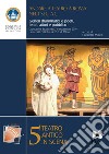 Andare a teatro a Roma nel I sec. a.C.. Generi drammatici e poeti, teatri, attori e pubblico libro di Matelli E. (cur.)