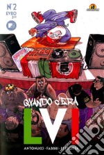 Quando c'era LVI. Variant cover. Vol. 2 libro