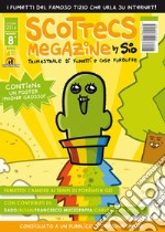 Scottecs megazine. Vol. 8 libro