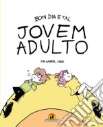 Bom Dia e Tal. Jovem Adulto libro