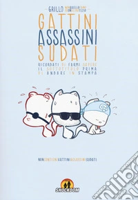 Gattini assassini sudati