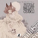 Piccole ballate crudeli libro